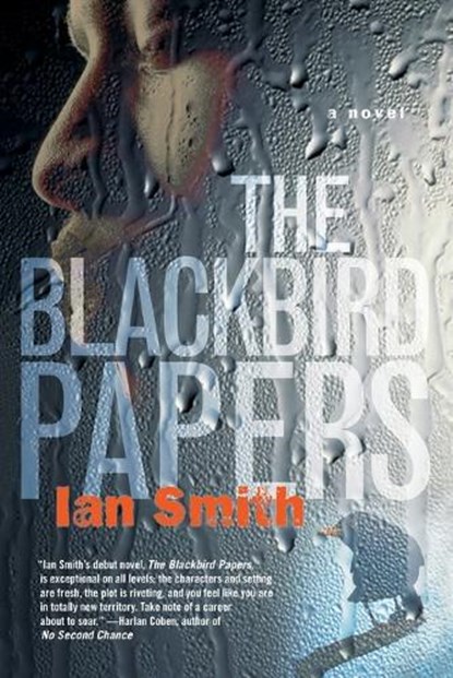 The Blackbird Papers, Ian Smith - Paperback - 9780767920445