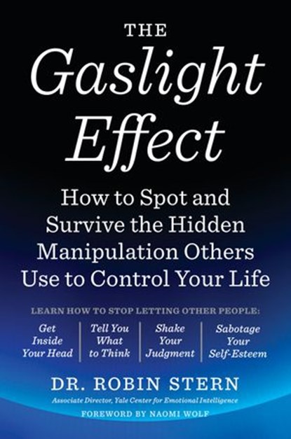 The Gaslight Effect, Dr. Robin Stern - Ebook - 9780767927826