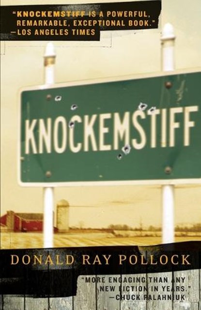 Knockemstiff, Donald Ray Pollock - Paperback - 9780767928304