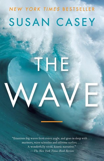The Wave, Susan Casey - Paperback - 9780767928854