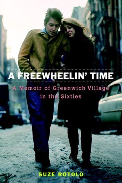 A Freewheelin' Time, Suze Rotolo - Ebook - 9780767929127