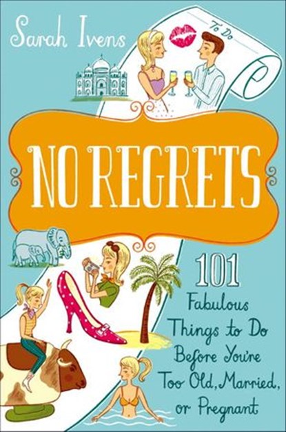 No Regrets, Sarah Ivens - Ebook - 9780767931649