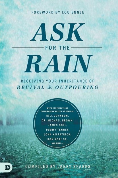 Ask for the Rain, Larry Sparks - Paperback - 9780768410747