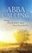 Abba Calling, Charles Slagle - Paperback - 9780768412321
