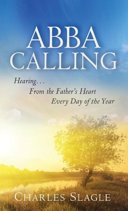 Abba Calling, Charles Slagle - Paperback - 9780768412321