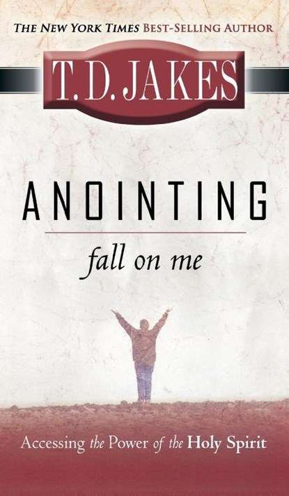 Anointing, JAKES,  T. D. - Gebonden - 9780768412710
