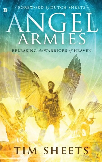 Angel Armies, Tim Sheets - Gebonden - 9780768413090