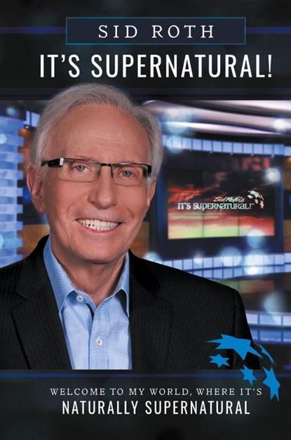 It's Supernatural, Sid Roth - Gebonden - 9780768414653