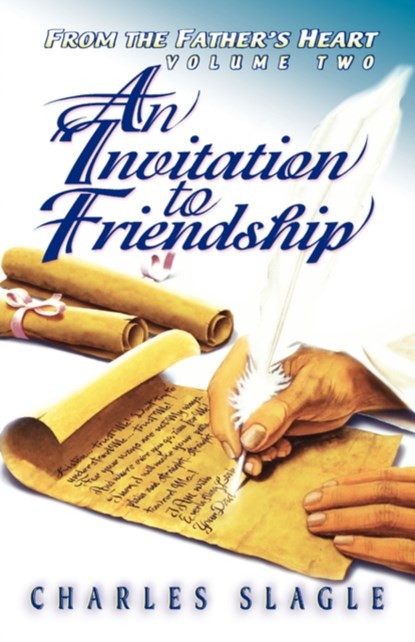 Invitation to Friendship, Charles Slagle - Paperback - 9780768420135