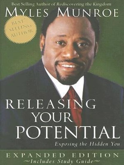 Releasing Your Potential: Exposing the Hidden You, Myles Munroe - Paperback - 9780768424171