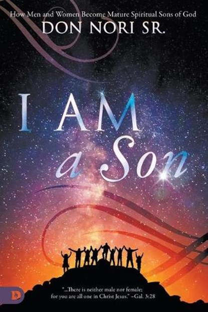 I AM a Son, NORI,  Don - Paperback - 9780768439991