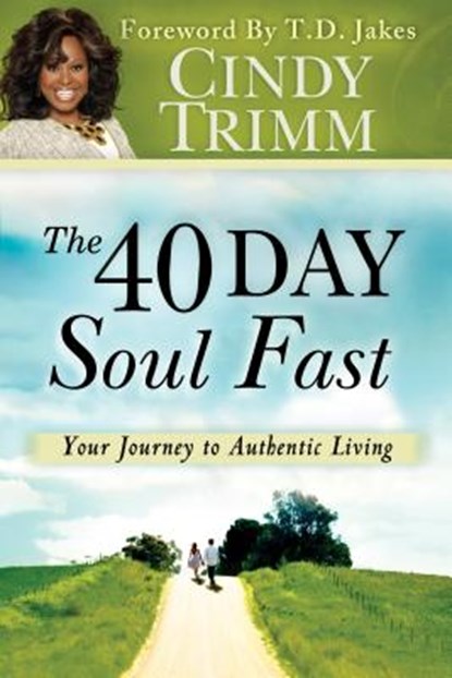 40 Day Soul Fast, Cindy Trimm - Paperback - 9780768440263