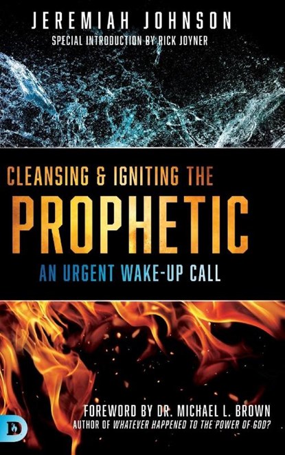 Cleansing and Igniting the Prophetic, Jeremiah Johnson - Gebonden - 9780768446265