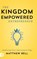 The Kingdom Empowered Entrepreneur, Matthew Bell - Gebonden - 9780768448993