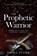 The Prophetic Warrior, Emma Stark - Paperback - 9780768451719