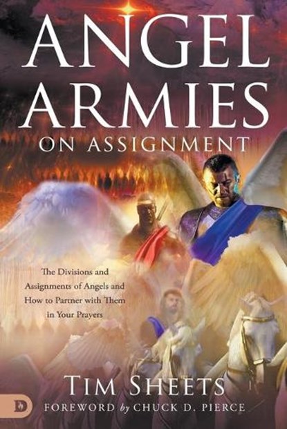 Angel Armies on Assignmnet, Tim Sheets - Paperback - 9780768453966