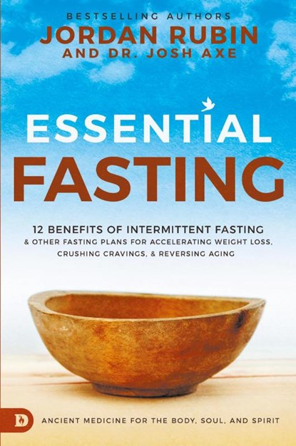 Essential Fasting, Jordan Rubin ; Dr Josh Axe - Paperback - 9780768454758