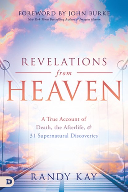 Revelations from Heaven, Randy Kay - Paperback - 9780768459371