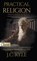Practical Religion, J C Ryle - Gebonden - 9780768461879