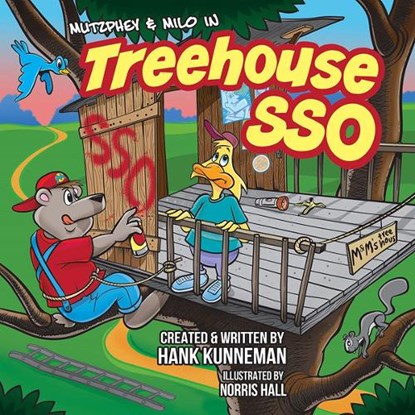 Tree House Sso: A Mutzphey and Milo Adventure, Hank Kunneman - Gebonden - 9780768462593