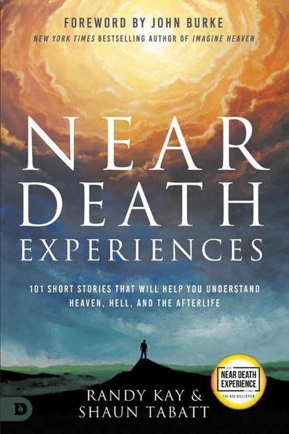 Near Death Experiences, Randy Kay ; Shaun Tablet - Paperback - 9780768463910