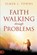 Faith Walking Through Problems, Elmer L Towns - Paperback - 9780768471762