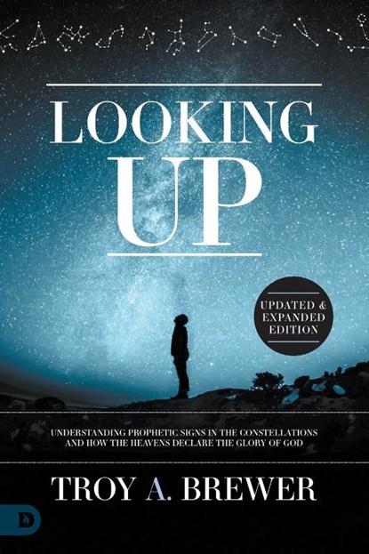 Looking Up, Updated & Expanded Edition, Troy A. Brewer - Paperback - 9780768471953
