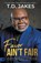 Favor Ain't Fair, T. D. Jakes - Paperback - 9780768476583