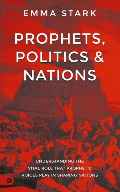 Prophets, Politics, and Nations, Emma Stark - Paperback - 9780768477566