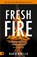Fresh Fire, Mario Murillo - Paperback - 9780768482799
