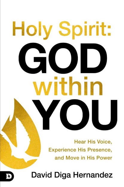 Holy Spirit: God Within You, David Diga Hernandez - Paperback - 9780768483390