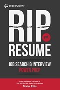 Rip the Resume: Job Search & Interview Power Prep | Torin Ellis | 