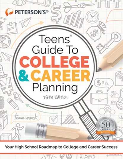 Teens' Guide to College and Career Planning, Peterson's - Paperback - 9780768945898