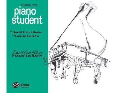 Piano Student, David Carr Glover ;  Louise Garrow - Paperback - 9780769218106