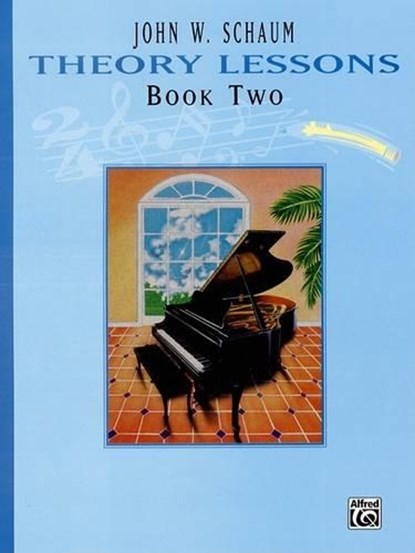 Theory Lessons, Book 2, John W Schaum - Overig - 9780769282282