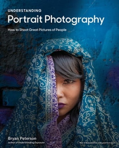 Understanding Portrait Photography, Bryan Peterson - Ebook - 9780770433147