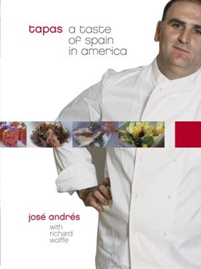 Tapas, Richard Wolffe ; José Andrés - Ebook - 9780770434236