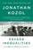 Savage Inequalities, Jonathan Kozol - Paperback - 9780770435684