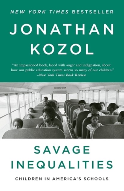 SAVAGE INEQUALITIES, Jonathan Kozol - Paperback - 9780770435684