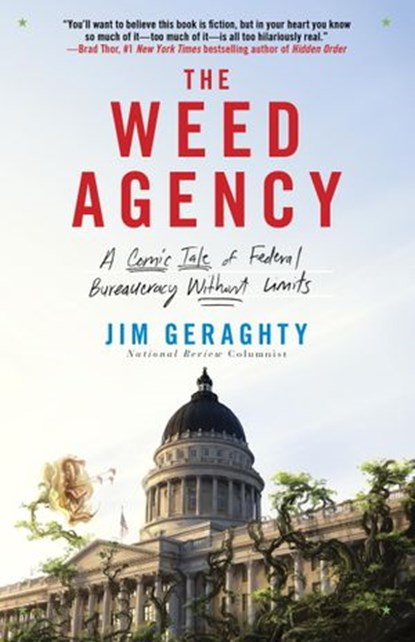 The Weed Agency, Jim Geraghty - Ebook - 9780770436537