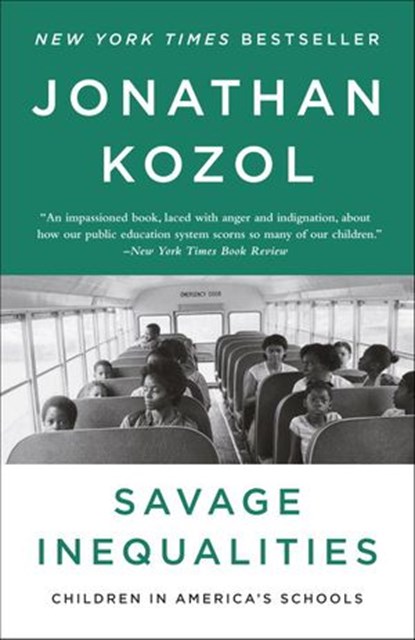 Savage Inequalities, Jonathan Kozol - Ebook - 9780770436667
