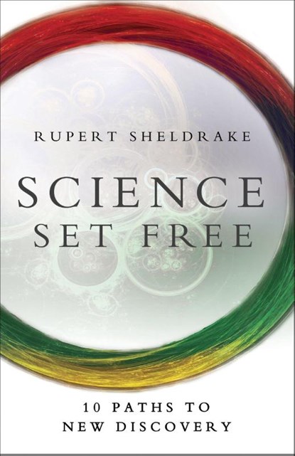 Science Set Free, Rupert Sheldrake - Paperback - 9780770436728