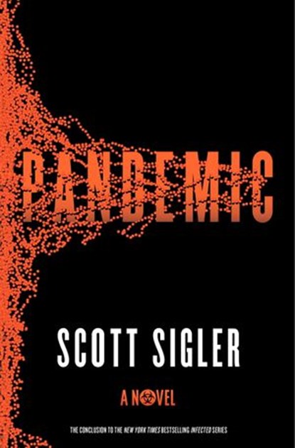 Pandemic, Scott Sigler - Ebook - 9780770436773