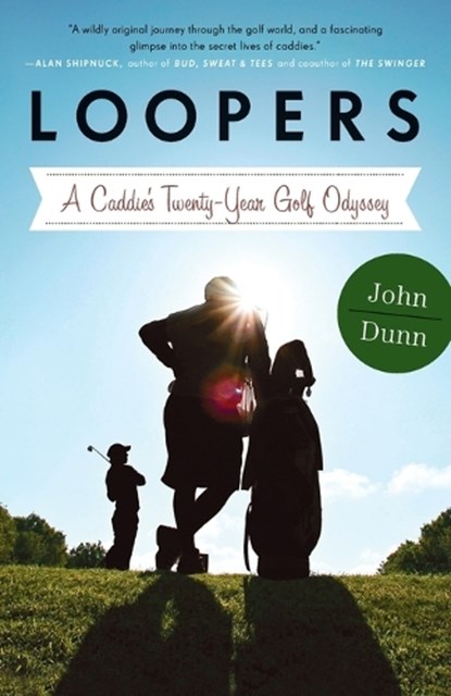 Loopers, John Dunn - Paperback - 9780770437206
