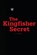 Kingfisher Secret, Anonymous - Gebonden - 9780771001697