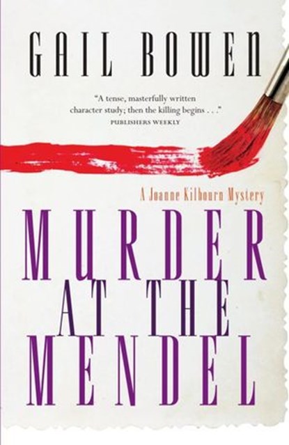Murder at the Mendel, Gail Bowen - Ebook - 9780771013201