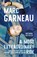 A Most Extraordinary Ride, Marc Garneau - Paperback - 9780771016295