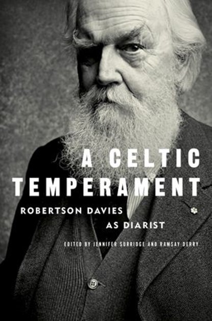 A Celtic Temperament, Robertson Davies - Ebook - 9780771027659