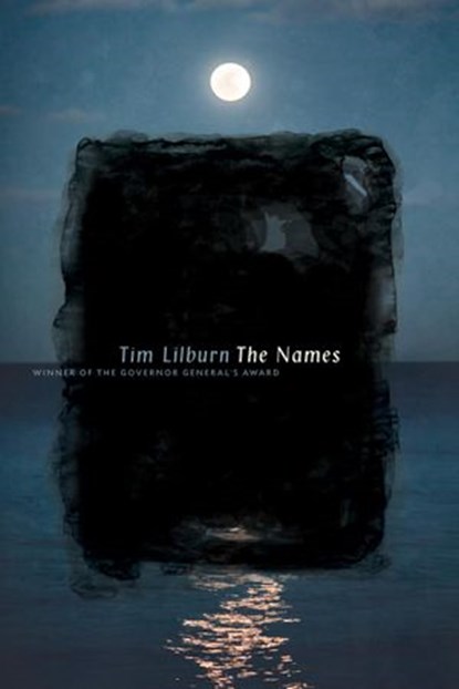 The Names, Tim Lilburn - Ebook - 9780771048043