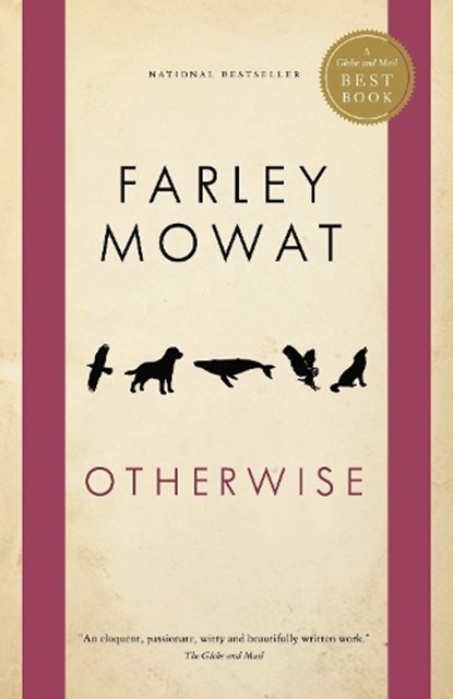 Otherwise, Farley Mowat - Paperback - 9780771064906